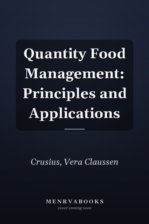 Quantity Food Management: Principles and Applications