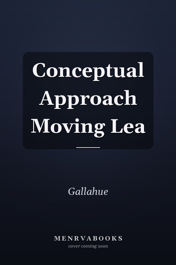 Conceptual Approach Moving Lea