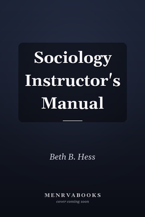 Sociology Instructor's Manual