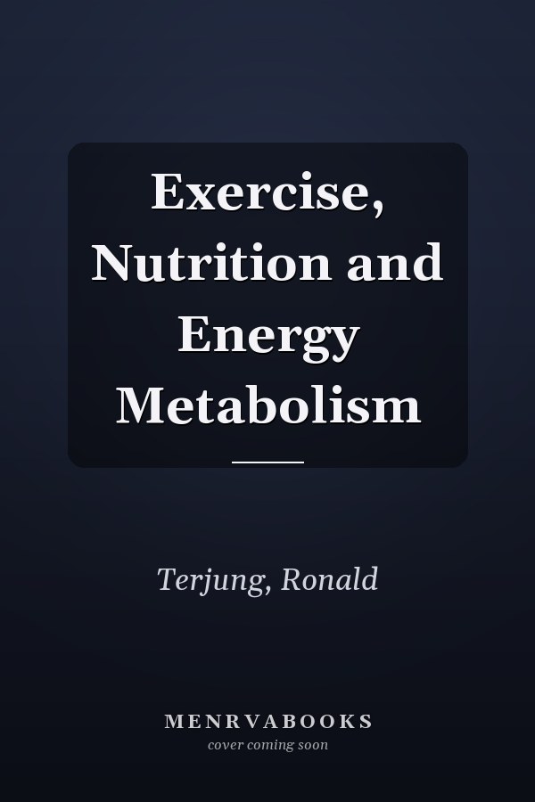 Exercise, Nutrition and Energy Metabolism