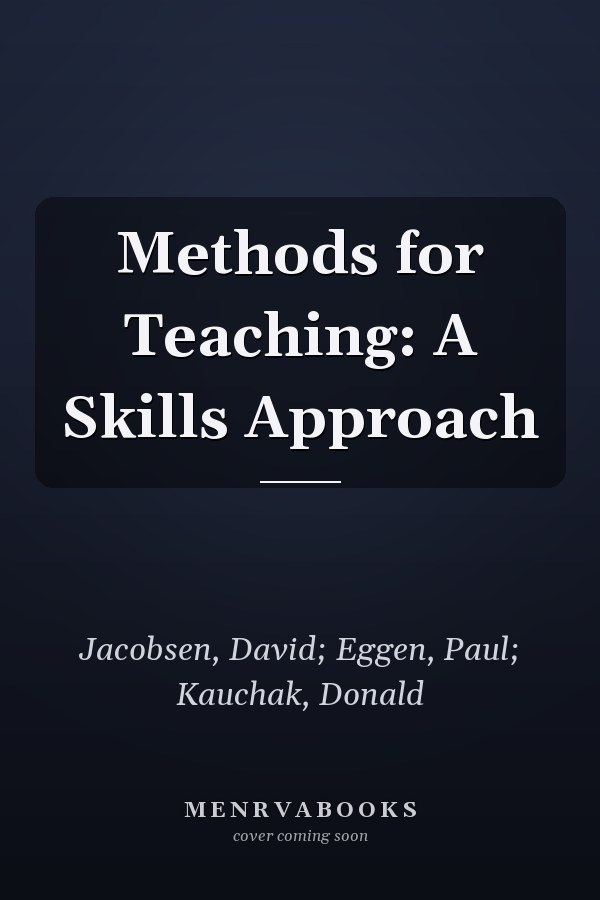 Methods for Teaching: A Skills Approach