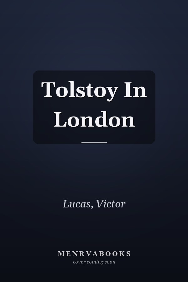 Tolstoy In London