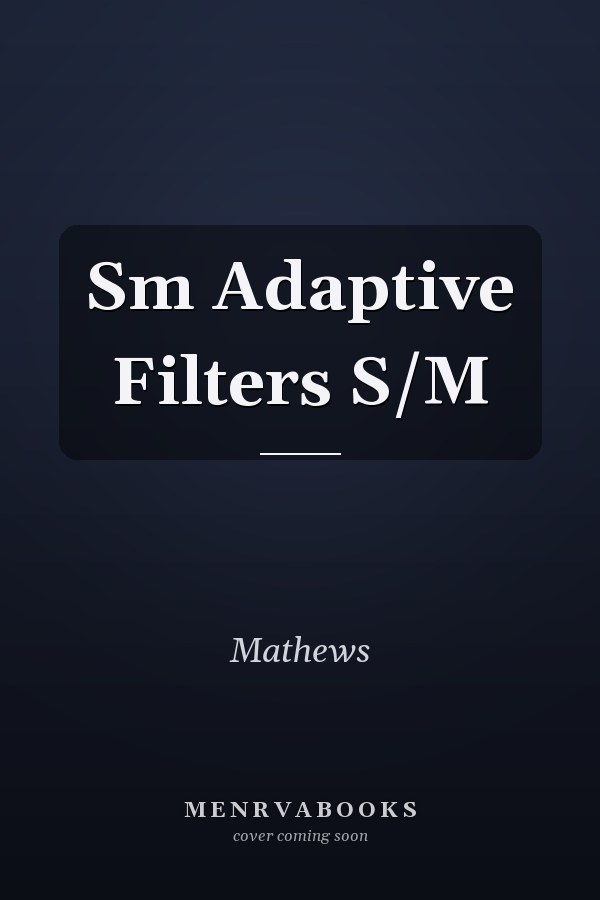 Sm Adaptive Filters S/M