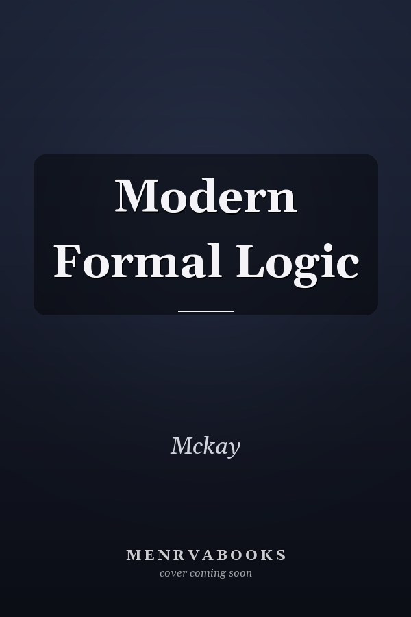 Modern Formal Logic