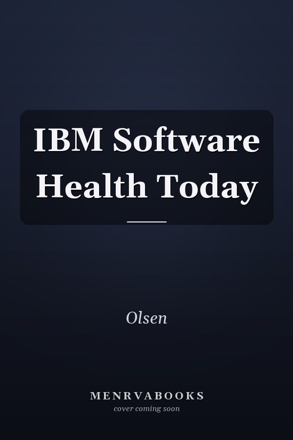 IBM Software Health Today