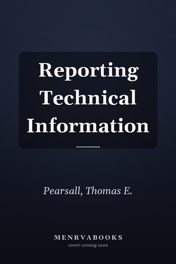 Reporting Technical Information