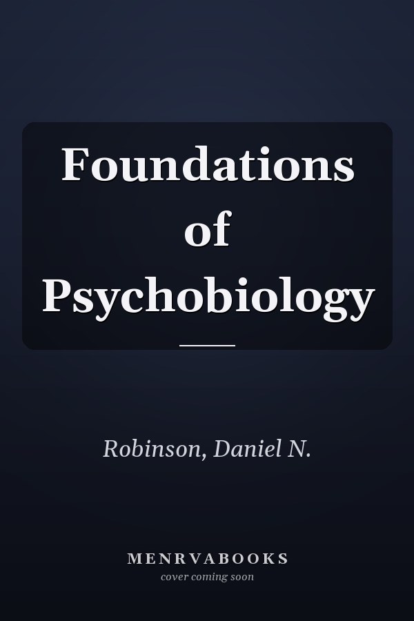 Foundations of Psychobiology