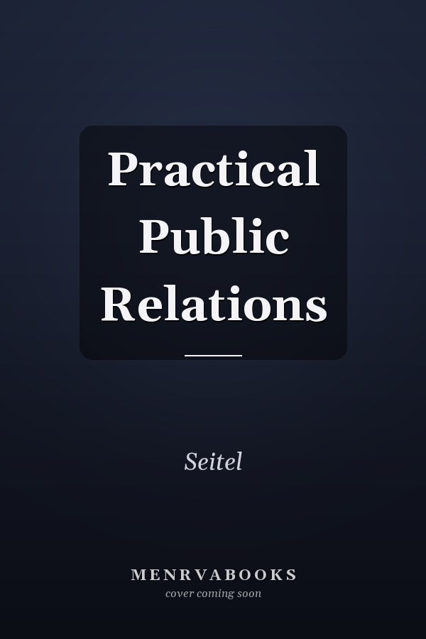Practical Public Relations