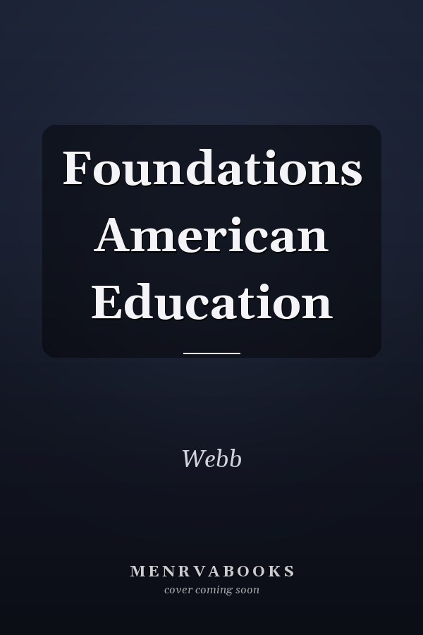 Foundations American Education