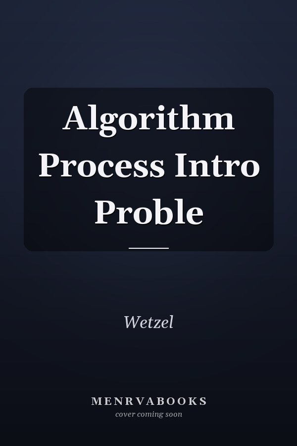 Algorithm Process Intro Proble