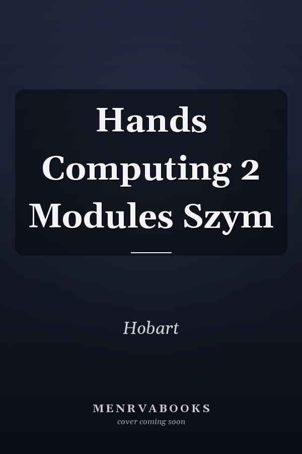 Hands Computing 2 Modules Szym