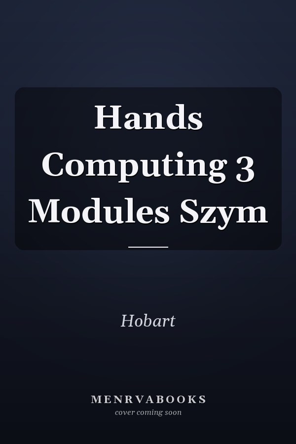Hands Computing 3 Modules Szym