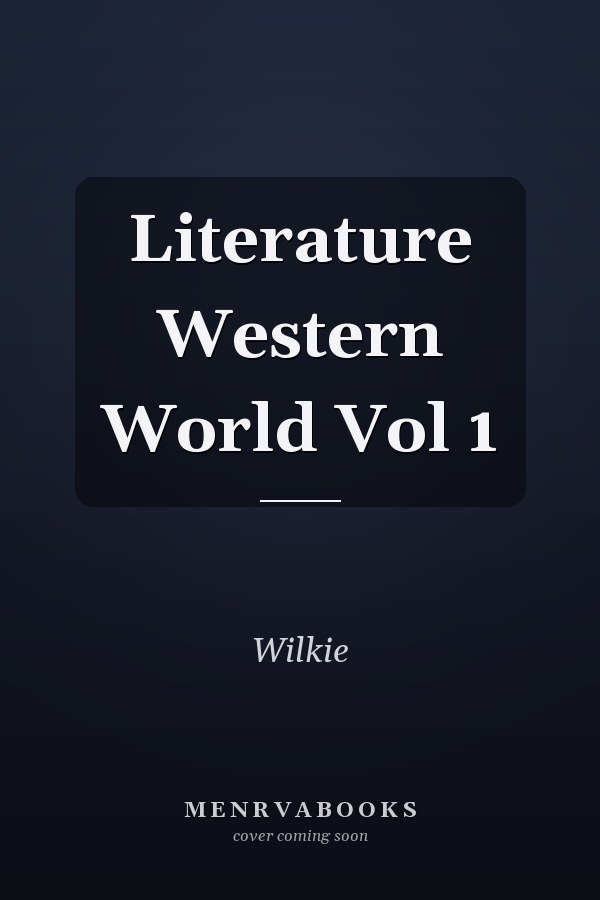 Literature Western World Vol 1