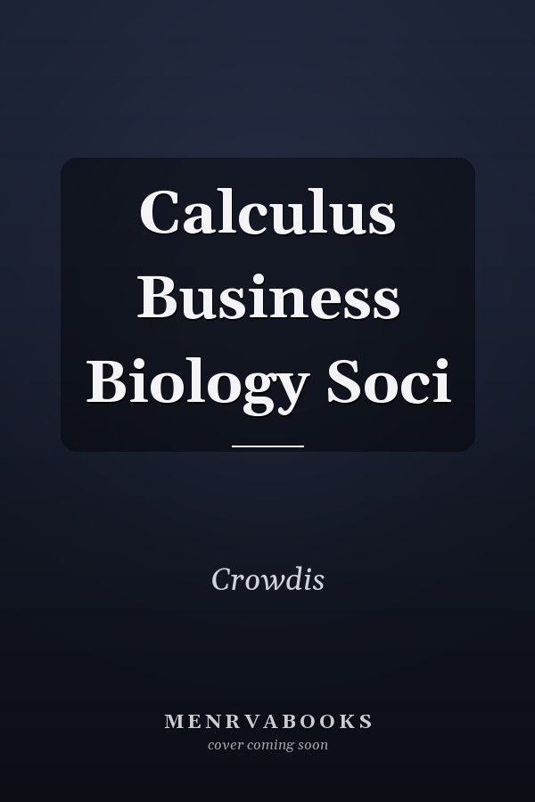 Calculus Business Biology Soci