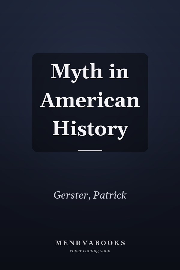 Myth in American History