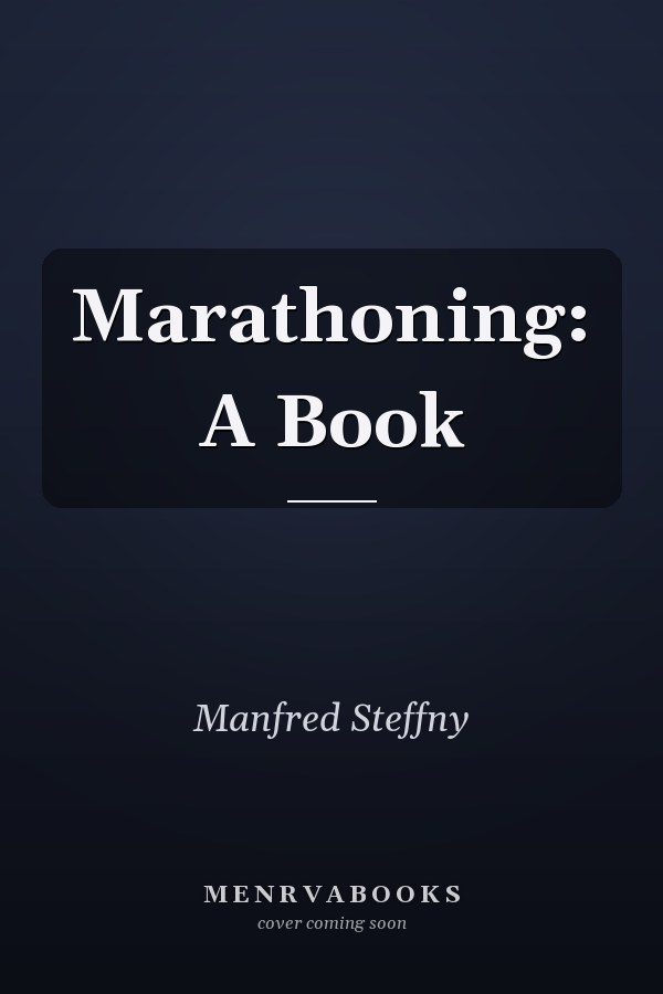 Marathoning: A Book