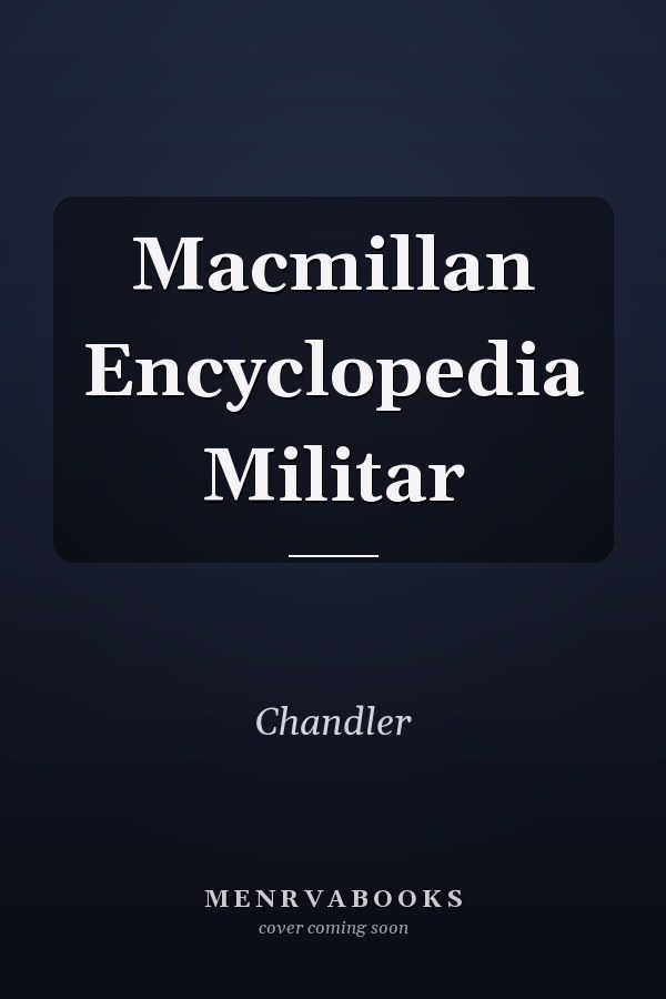 Macmillan Encyclopedia Militar