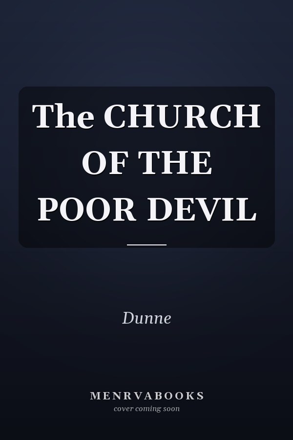 The CHURCH OF THE POOR DEVIL