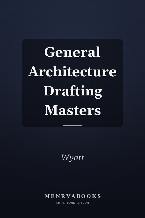 General Architecture Drafting Masters