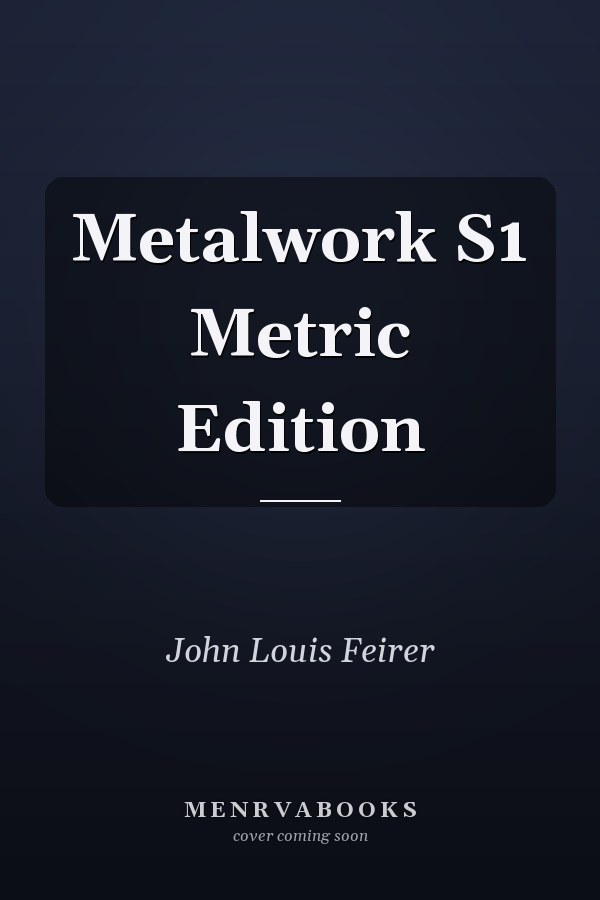 Metalwork S1 Metric Edition