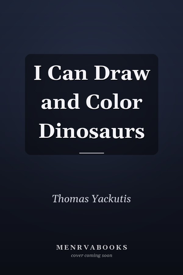 I Can Draw and Color Dinosaurs