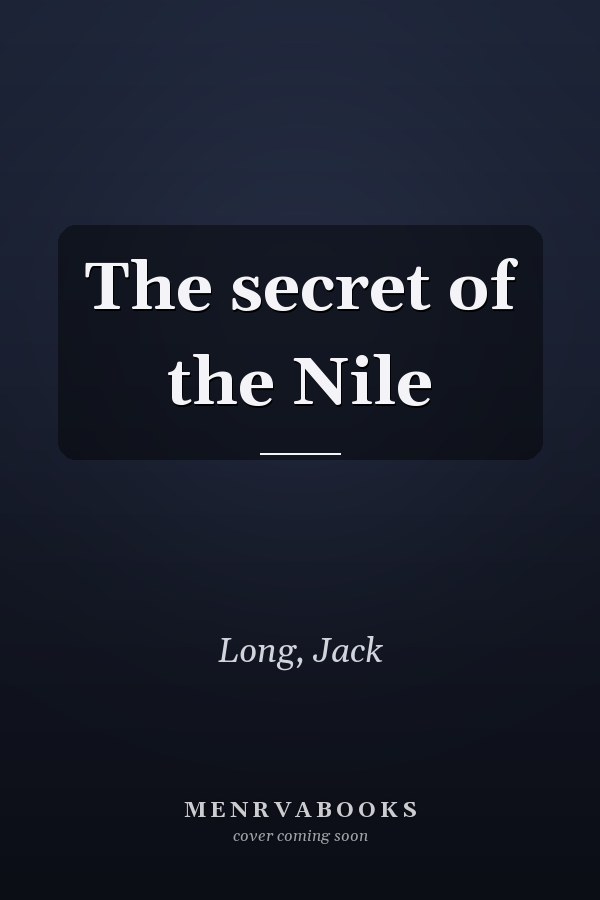 The secret of the Nile