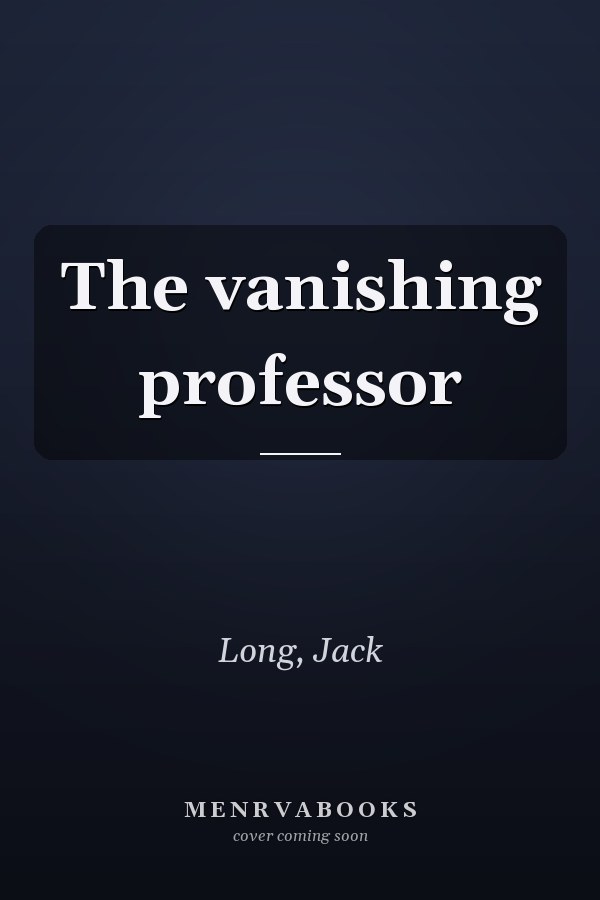 The vanishing professor