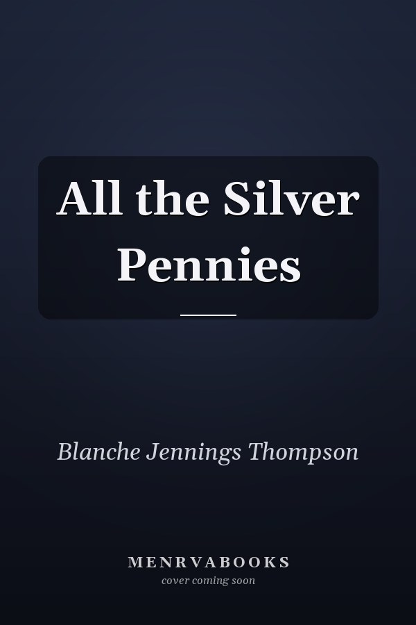 All the Silver Pennies
