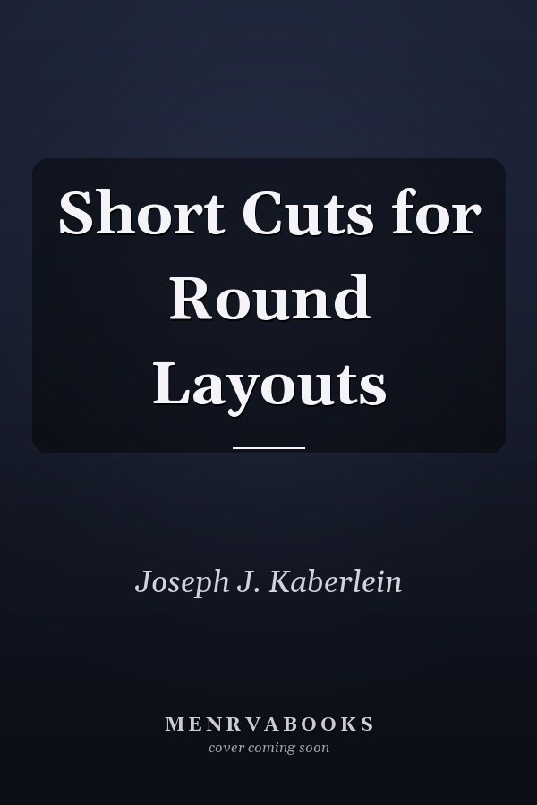 Short Cuts for Round Layouts