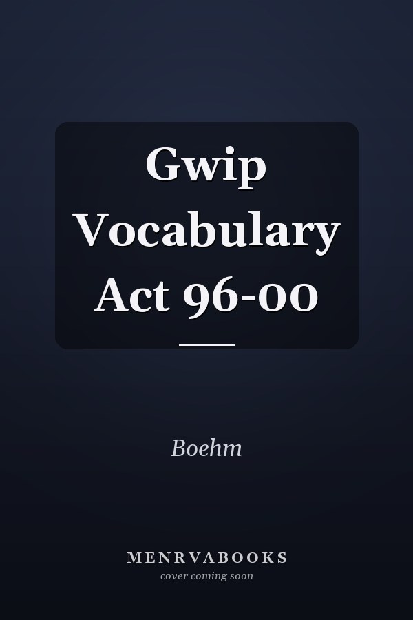 Gwip Vocabulary Act 96-00