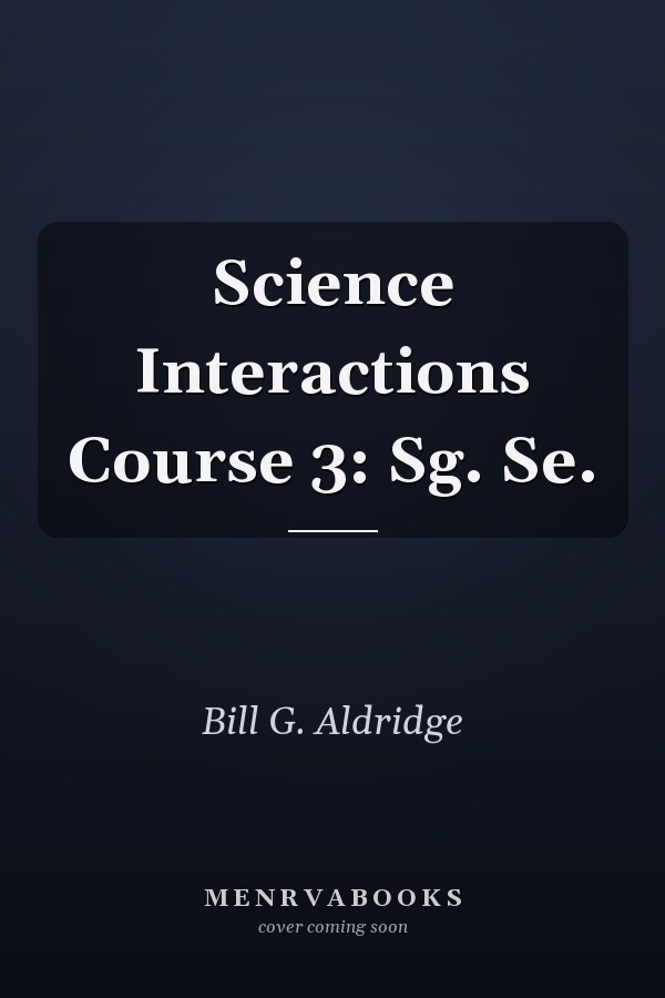 Science Interactions Course 3: Sg. Se.