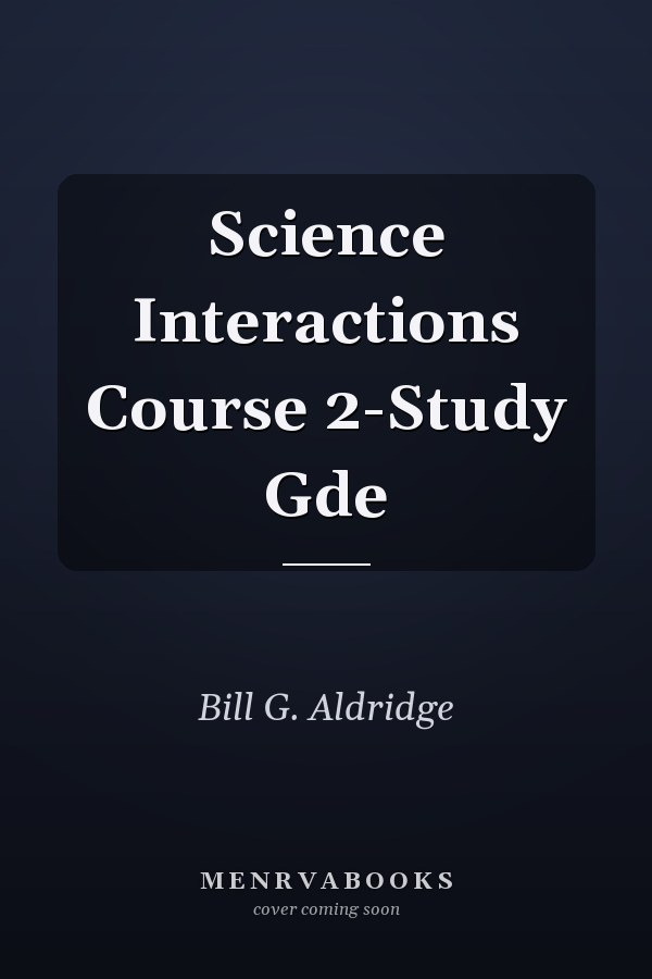 Science Interactions Course 2-Study Gde