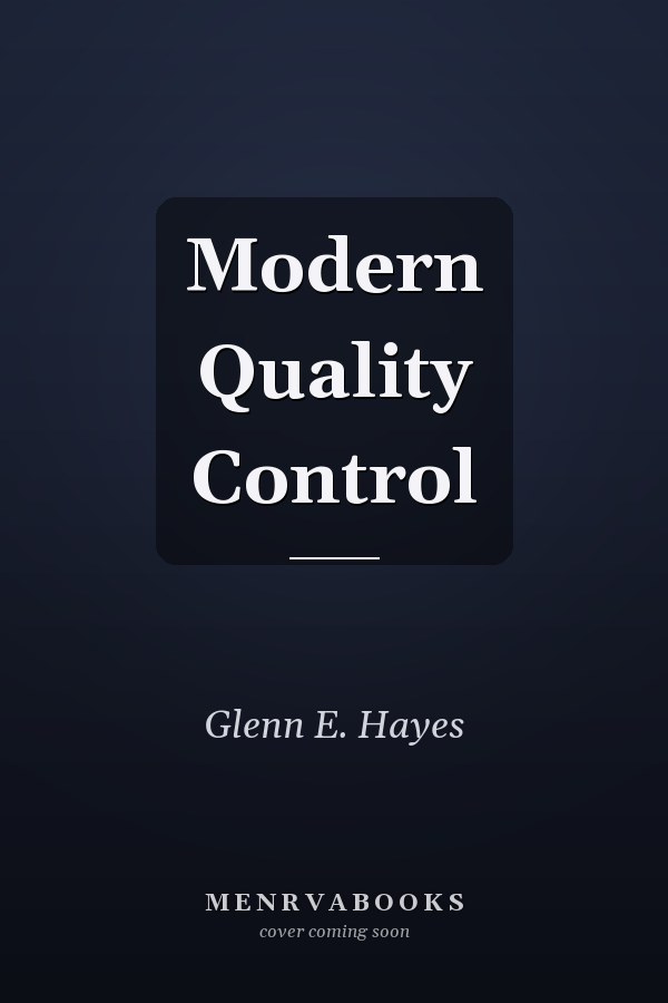Modern Quality Control