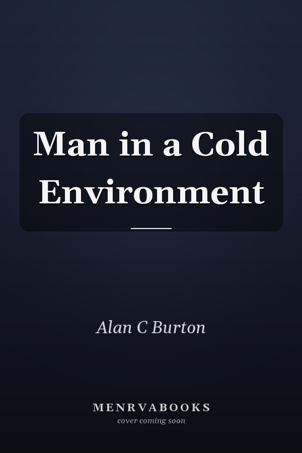 Man in a Cold Environment