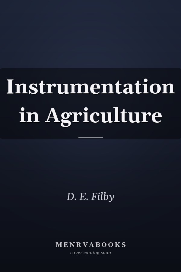Instrumentation in Agriculture