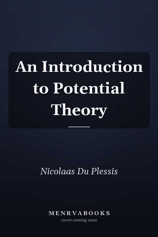 An Introduction to Potential Theory