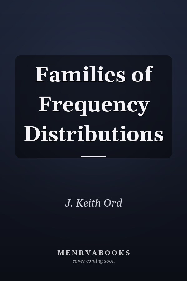 Families of Frequency Distributions