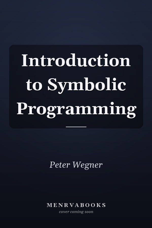 Introduction to Symbolic Programming
