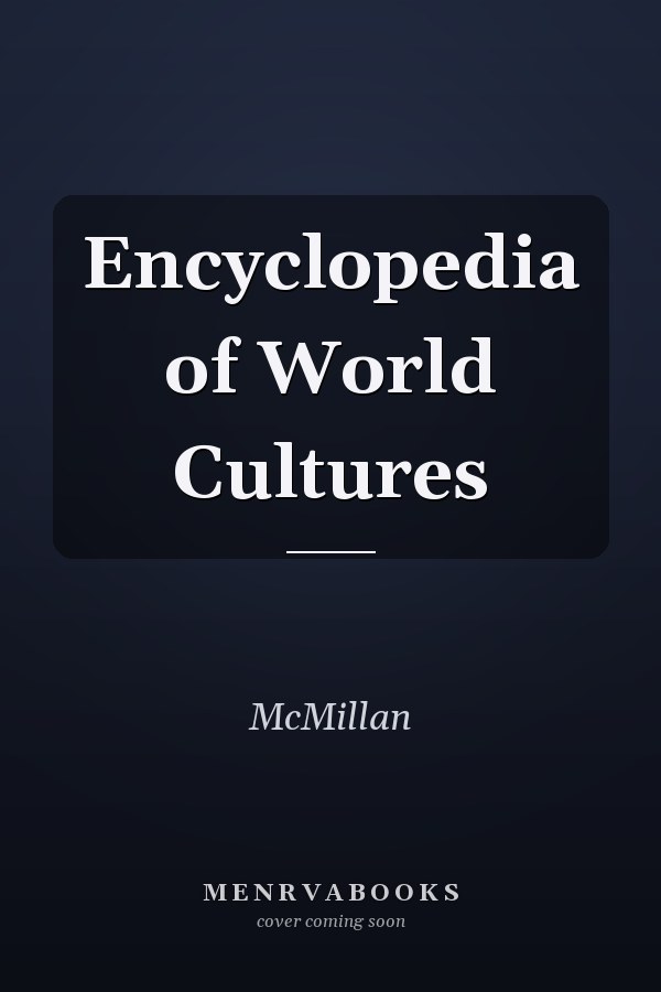Encyclopedia of World Cultures