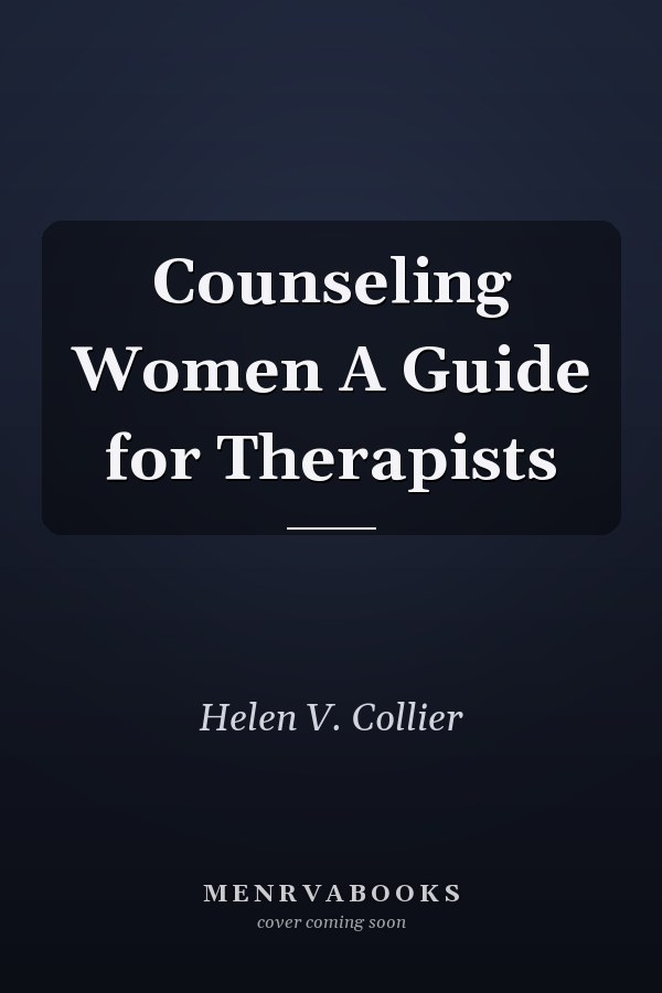 Counseling Women A Guide for Therapists