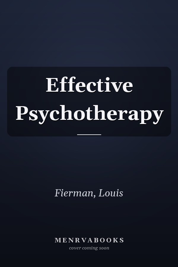Effective Psychotherapy