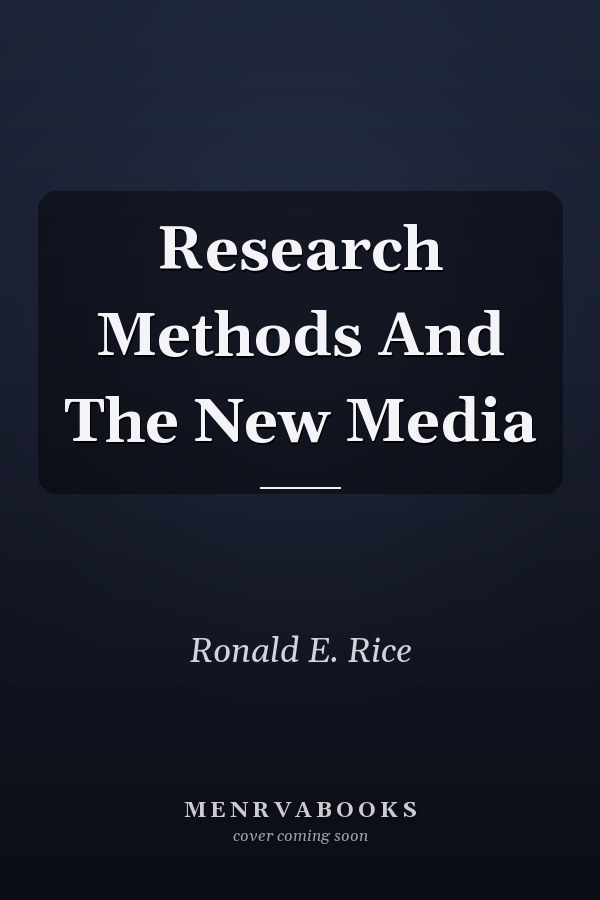 Research Methods And The New Media