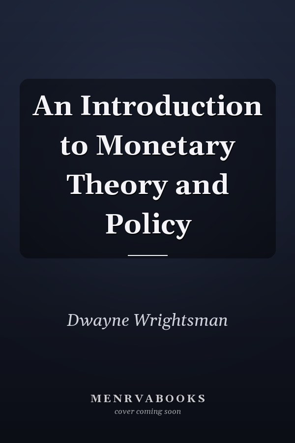 An Introduction to Monetary Theory and Policy