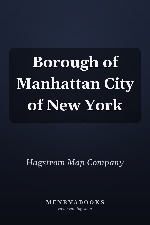 Borough of Manhattan City of New York
