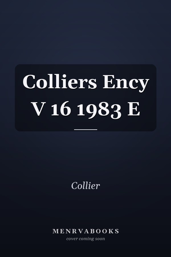 Colliers Ency V 16 1983 E