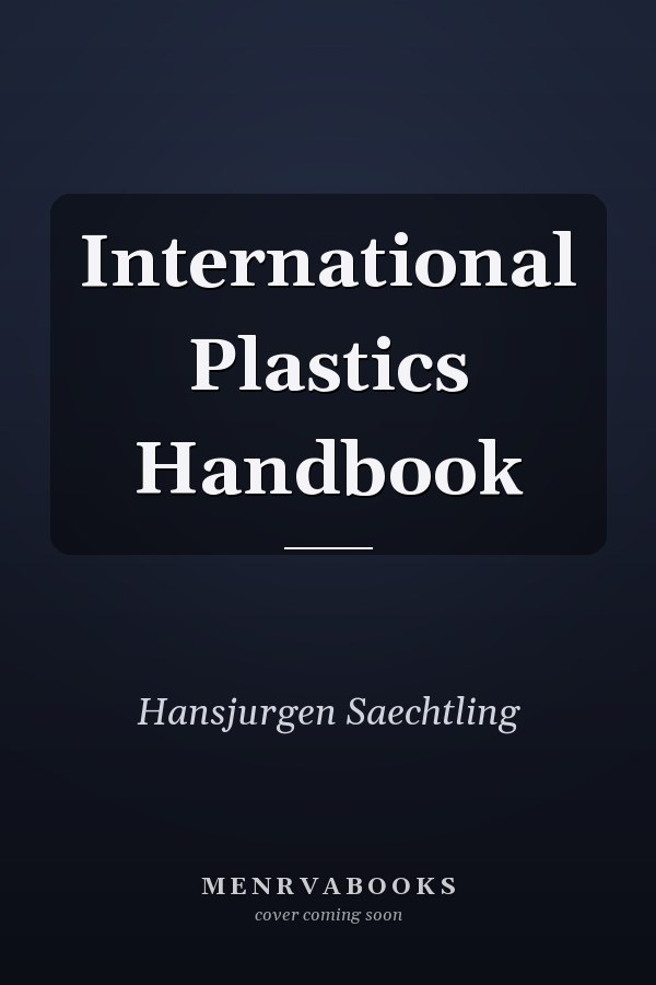 International Plastics Handbook
