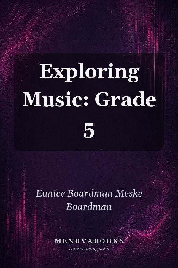Exploring Music: Grade 5