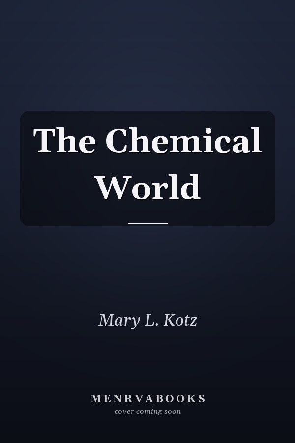The Chemical World