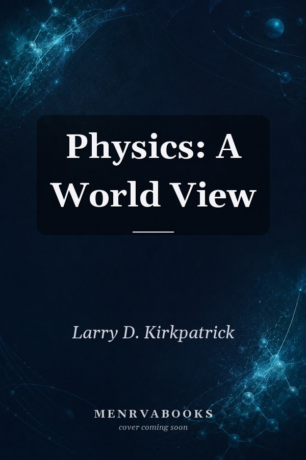 Physics: A World View