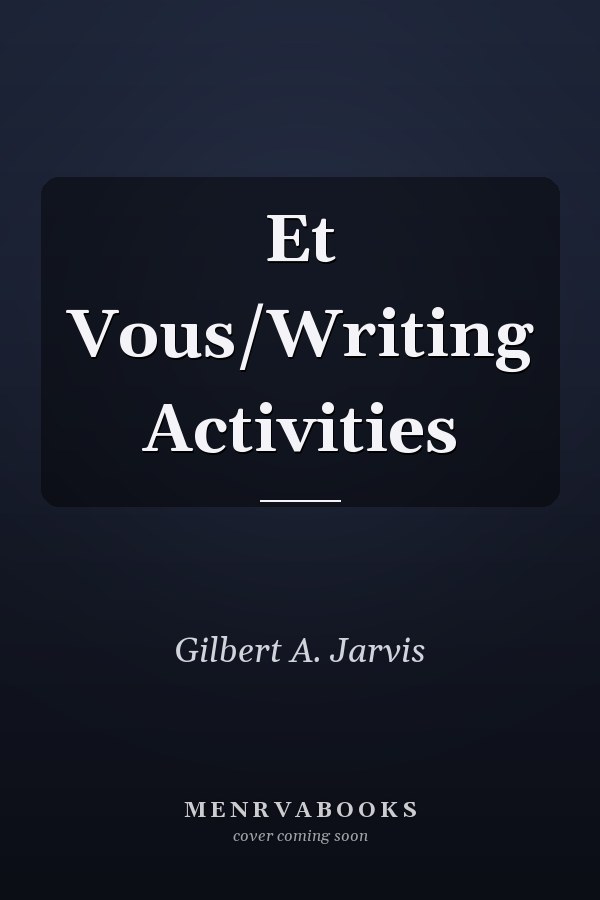 Et Vous/Writing Activities